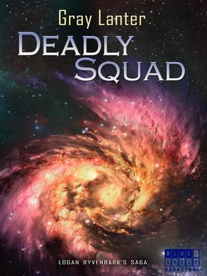 cover image of Deadly Squad--Ryvenbark's Saga 3